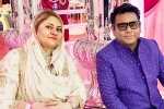AR Rahman news, AR Rahman separated, ar rahman announces separation with his wife after 29 years, Ar rahman family