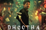 Dhootha, Vikram K Kumar, naga chaitanya s dhootha trailer is gripping, Dhootha