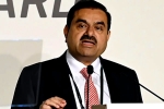 Gautam Adani net worth, Gautam Adani breaking news, gautam adani s net worth increased by rs 46663 crores, Hindenburg