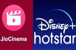 Reliance and Disney Plus Hotstar, Reliance and Disney Plus Hotstar latest, jio cinema and disney plus hotstar all set to merge, Manoj