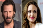 angelina jolie biography, Angelina Jolie Dating Keanu Reeves, angelina jolie dating keanu reeves here s what his representative has to say, Jennifer aniston