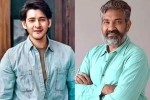 Mahesh Babu, Mahesh Babu and Rajamouli film latest updates, mahesh babu and rajamouli s film new updates, Mm keeravani