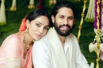 Naga Chaitanya and Sobhita Dhulipala engaged, Naga Chaitanya and Sobhita Dhulipala clicks, naga chaitanya and sobhita dhulipala are engaged, Naga chaitanya