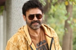 Venkatesh updates, Venkatesh new movie, venky heading to europe for a long holiday, Europe trip