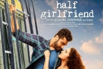 Half Girlfriend Movie Event in Connecticut, Half Girlfriend Hindi Movie Show Timings in Connecticut, half girlfriend hindi movie show timings, Mohit suri