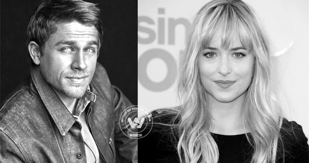 Charlie Hunnam, Dakota Johnson to kink up "Fifty Shades of Grey"},{Charlie Hunnam, Dakota Johnson to kink up "Fifty Shades of Grey"