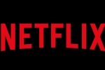 binge watching, Netflix, 11 interesting shows to watch on netflix if you re bored, Stay at home